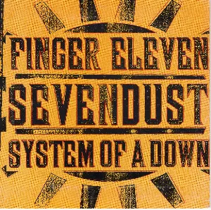 Pochette de Promotional EP de Finger Eleven - Sevendust - System of a Down