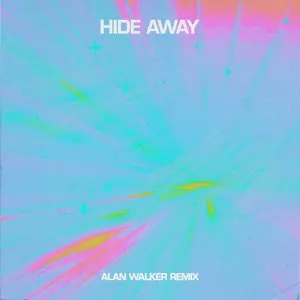 Pochette de Hide Away (Alan Walker remix) de Daya