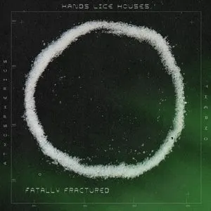 Pochette de Fatally Fractured de Hands Like Houses