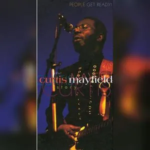 Pochette People Get Ready! The Curtis Mayfield Story Promotional Sampler