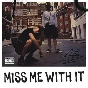 Pochette de Miss Me With It de Aitch