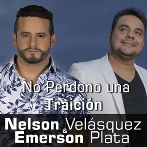 Pochette de No perdono una traición de Nelson Velásquez
