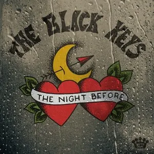 Pochette de The Night Before de The Black Keys