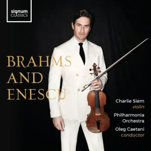 Pochette de Brahms & Enescu de George Enescu - Philharmonia Orchestra - Oleg Caetani - Johannes Brahms