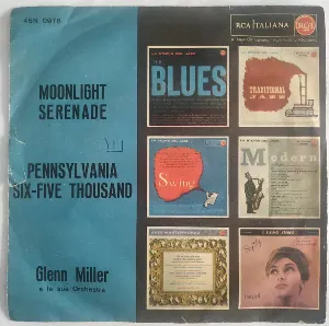Pochette de Moonlight Serenade / Pennsylvania Six-Five Thousand de Glenn Miller and His Orchestra