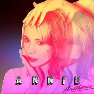 Pochette de Anthonio (Berlin Breakdown Version) de Annie