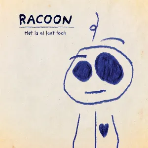 Pochette de Het is al laat toch de Racoon