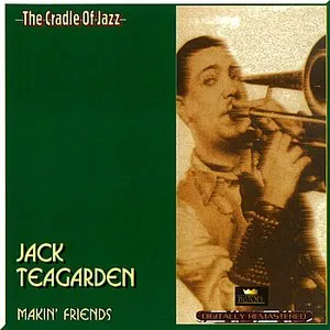 Pochette de Makin' Friends de Jack Teagarden