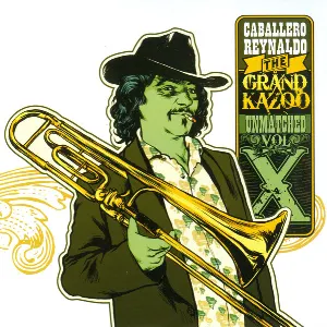 Pochette de The Grand Kazoo (Unmatched Vol. X) de Caballero Reynaldo