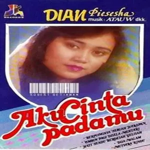 Pochette de Aku Cinta Padamu de Dian Piesesha