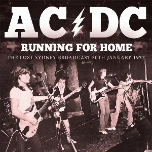 Pochette Running for Home: The Lost Sydney Broadcast 30th January 1977