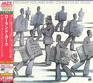 Pochette de Other Folks’ Music de Rahsaan Roland Kirk