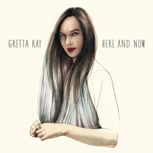 Pochette de Here and Now de Gretta Ray