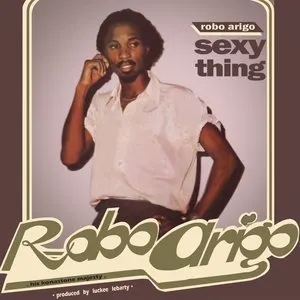 Pochette de Sexy Thing de Konastone Majesty - Robo Arigo