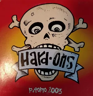 Pochette de Promo 2003 de Hard‐Ons