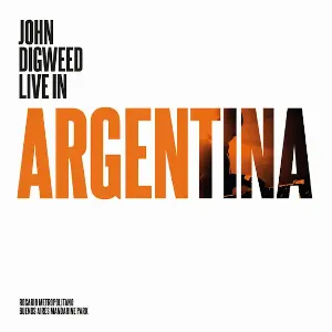Pochette de Live in Argentina de John Digweed