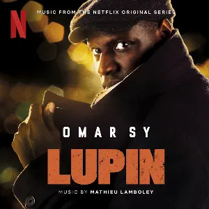 Pochette de Lupin (Music from Part 1 of the Netflix Original Series) de Mathieu Lamboley