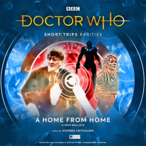 Pochette de Doctor Who - Short Trips: A Home From Home de Stephen Critchlow