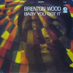 Pochette de Baby You Got It de Brenton Wood