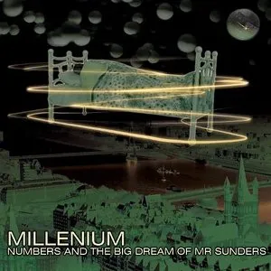 Pochette de Numbers and the Big Dream of Mr Sunders de Millenium