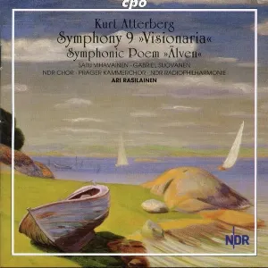 Pochette de Symphony 9 "Visionaria" / Symphonic Poem "Älven" de Kurt Atterberg - NDR Radiophilharmonie - Ari Rasilainen - NDR Chor