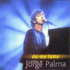 Pochette de Dá-me Lume de Jorge Palma