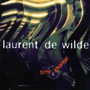 Pochette de Time 4 Change de Laurent de Wilde