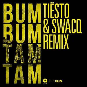 Pochette Bum bum tam tam (Tiësto & SWACQ remix)