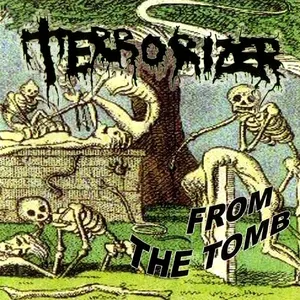 Pochette de From the Tomb de Terrorizer