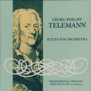 Pochette de CD Georg Philipp Telemann - Suites For Orchestra: Philharmoic Virtuoso Richard Kapp (conductor) de Georg Philipp Telemann