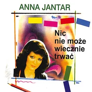 Pochette de Nic nie może wiecznie trwać de Anna Jantar