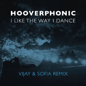 Pochette de I Like the Way I Dance de Hooverphonic