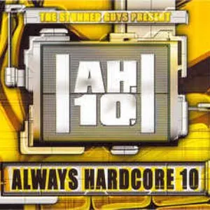 Pochette de Always Hardcore, Volume 10 de The Stunned Guys