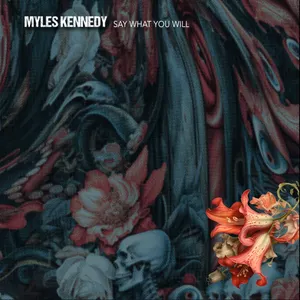 Pochette de Say What You Will de Myles Kennedy