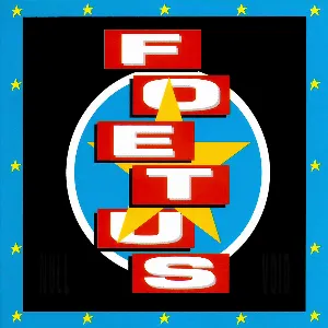 Pochette de Null / Void de Foetus