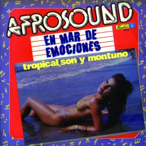 Pochette de En mar de emociones: Tropical, son y montuno de Afrosound
