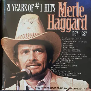 Pochette de 21 Years of #1 Hits 1967-1987 de Merle Haggard