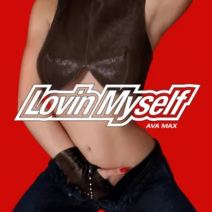 Pochette de Lovin Myself de Ava Max
