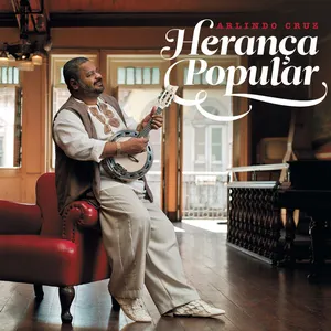 Pochette de Herança Popular de Arlindo Cruz