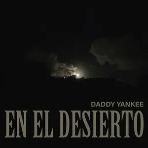 Pochette de En el desierto de Daddy Yankee