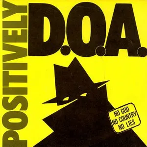Pochette de Positively D.O.A. de D.O.A.