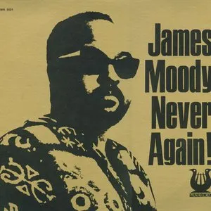 Pochette de Never Again! de James Moody
