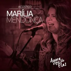 Pochette de Agora é que são elas (acústico) de Marília Mendonça