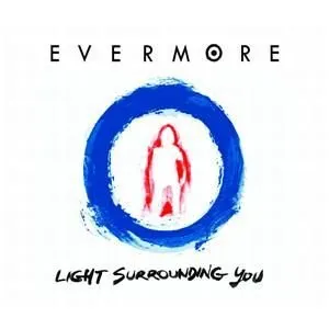 Pochette de Light Surrounding You de Evermore