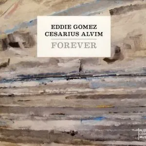 Pochette de Forever de Eddie Gomez