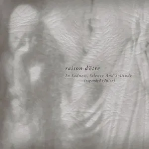 Pochette de In Sadness, Silence and Solitude de raison d’être