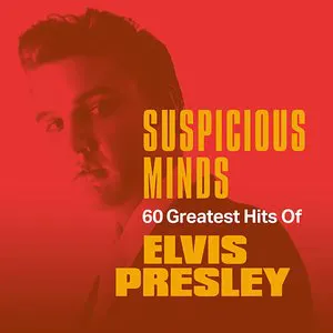 Pochette Suspicious Minds: 60 Greatest Hits of Elvis Presley