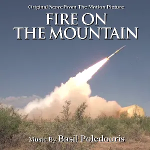 Pochette de Fire on the Mountain (Original Score From the Motion Picture) de Basil Poledouris