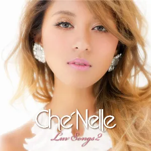 Pochette de ラブ・ソングス2 de Che’Nelle