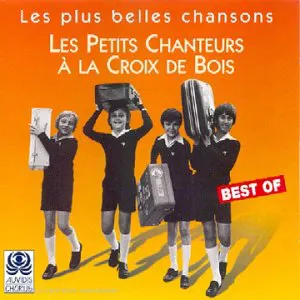 Pochette de Les Plus Belles Chansons de Les Petits Chanteurs à la Croix de Bois